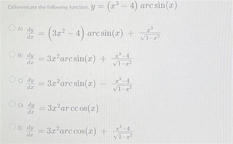 Solved Differentiate The Following Function Y X³ 4