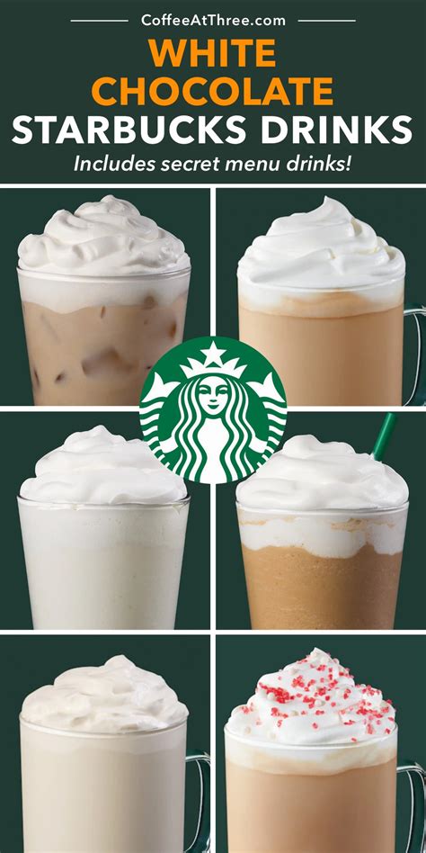 Starbucks White Chocolate Mocha Drinks Including Secret Menu