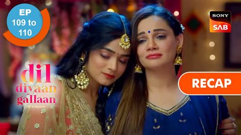 Dil Diyaan Gallaan Dil Ki Baatein Ep Ep Recap