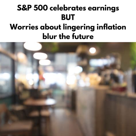 Worries About Lingering Inflation Blur The Future Weekly Insights 02