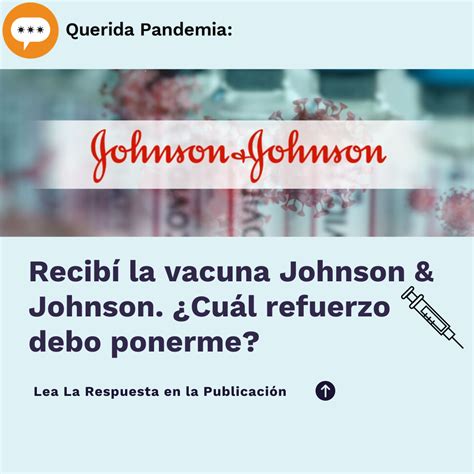 Recibí la vacuna Johnson Johnson Cuál refuerzo debo ponerme