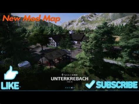 Farming Simulator New Mod Map Unterkrebach Map Tour Youtube