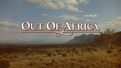 Générique Out Of Africa De Sydney Pollack 1985 Youtube