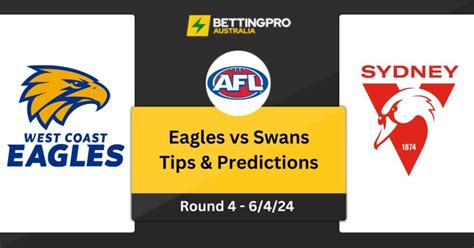 West Coast Eagles Vs Sydney Swans Tips Afl 2024 Predictions And Preview