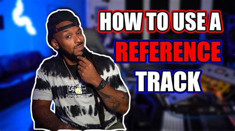 How To Use Reference Tracks To Improve Your Mixes YouTube