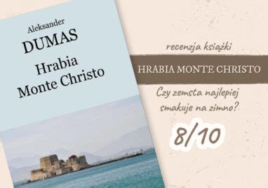 Hrabia Monte Christo Alexandre Dumas Recenzja książki Polszczyzna pl