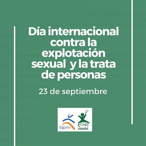 23 De Septiembre DÍa Internacional Contra La ExplotaciÓn Sexual Y La Trata De Personas