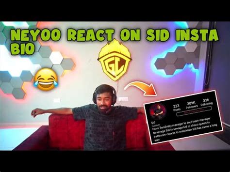 Neyoo React On Sid Insta Bio Sid Reply On Sid Bio S Ulsid