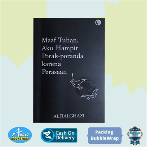 Jual Buku Motivasi Islam Maaf Tuhan Aku Hampir Porak Poranda Karena