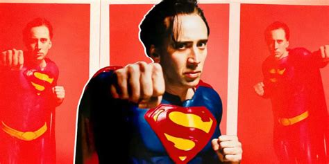 ¡nicolas Cage Revela Qué Pasó Con Su Película De Superman