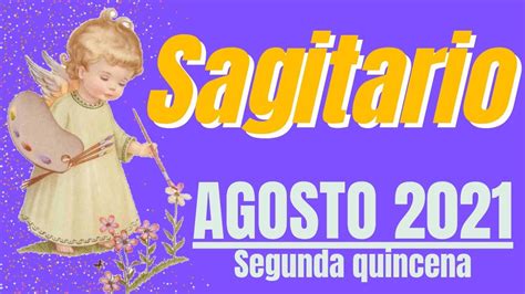 SAGITARIO HOROSCOPO AGOSTO 2021 Horoscopo De Hoy Sagitario Tarot