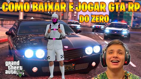 Como Jogar Gta Rp Baixar E Instalar Passo A Passo Fivem Roleplay