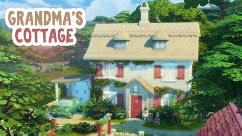 Grandma S Cottage The Sims Speed Build Youtube