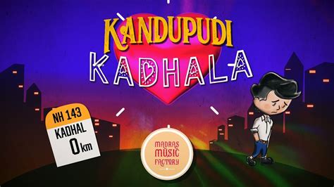 Kandupudi Kadhala Madras Music Factory Official Music Video Youtube