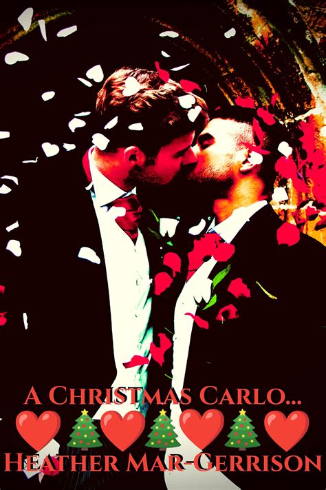 A Christmas Carlo A Gay Christmas Romance By Heather Mar Gerrison Goodreads