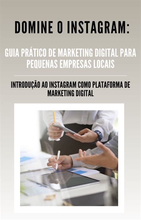 Domine o Instagram Guia Prático de Marketing Digital para Pequenas