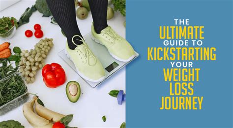 The Ultimate Guide To Kickstarting Your Weight Loss Journey My Diet Coach