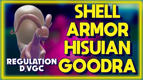 Shell Armor Hisuian Goodra Is So Tanky Competitive Pokemon Scarlet