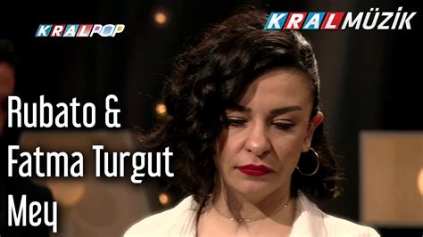 Mey Rubato Fatma Turgut Youtube