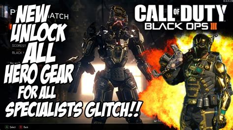 Black Ops 3 New Unlock All Hero Gear For All Specialists Glitch Working As Of Now Youtube