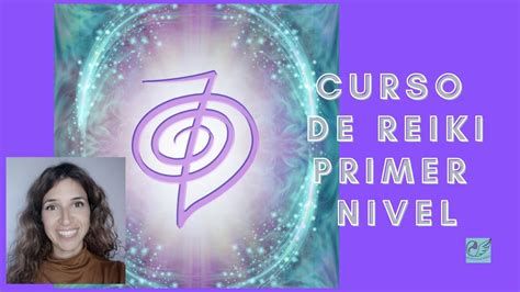 Curso De Reiki Nivel Usui Youtube