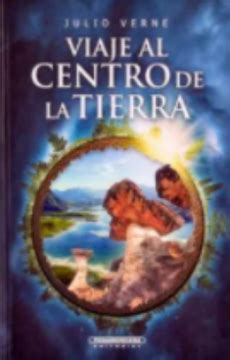 Libro Viaje Al Centro De La Tierra De Julio Verne Buscalibre