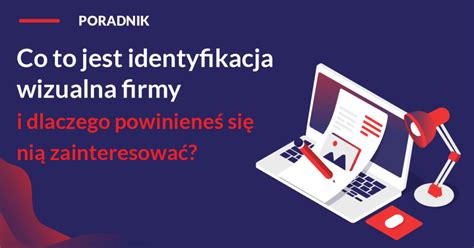 Co To Jest Identyfikacja Wizualna Firmy