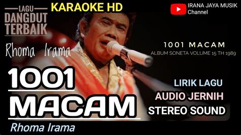 Karaoke 1001 Seribu Satu Macam Rhoma Irama Karaoke Lirik Hd Lagu