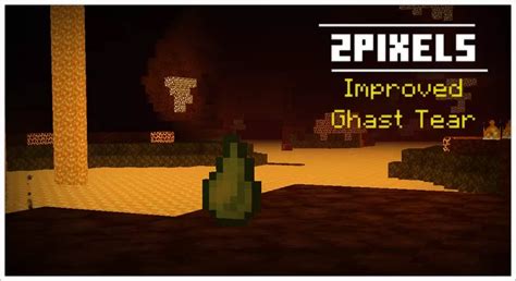 Improved Ghast Tear 2pixels Minecraft Texture Pack