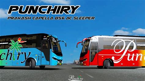 Punchiry Travels BS6 Capella AC Sleepers Euro Truck Simulator 2 YouTube