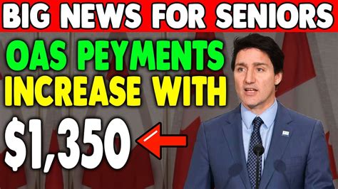 Trudeau Government Has Just Announced 1350 OAS Increase For Seniors