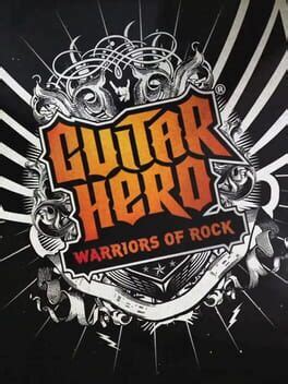 Guitar Hero: Warriors of Rock (2010)