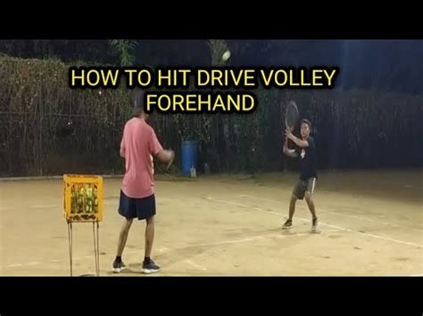 How To Hit Drive Forehand Volley In Tennis Nice Elvz Trip Tennis