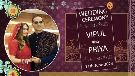 Wedding Ceremony Of Vipul Priya Youtube