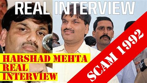 Harshad Mehta Real Interview Harshad Mehta Stock Market Scam Harshad