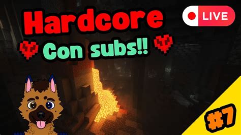 Jugando MINECRAFT Hardcore Con SUBS Servidor No Premium YouTube