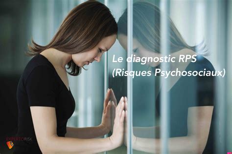 Comment Faire Une Analyse De Risques Psychosociaux Expertorisk