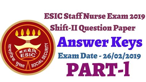 ESIC Staff Nurse Exam 2019 Shift II Question Paper Part 1 ESIC Exam