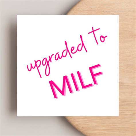 Upgraded To Milf Card Milf Card Baby Shower Card New Mum Card New Baby Card Funny Milf Card