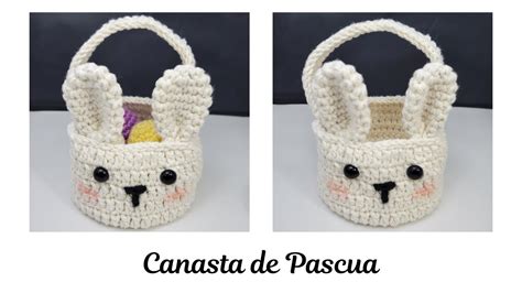 Como Realizar Canasta Para Pascua A Crochet Cesta Conejo Rabbit