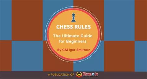 Starting Chess? Your Ultimate Rule Guide Awaits