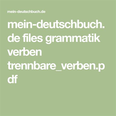 Mein Deutschbuch De Files Grammatik Verben Trennbare Verben Pdf Filing