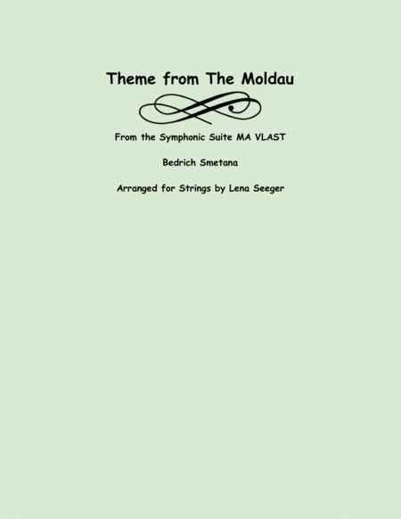 Theme From The Moldau Arr Lena Seeger By Smetana Sheet Music For