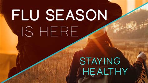 Flu Season Staying Healthy Alexander T Augusta Military Medical