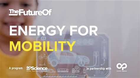 The Future Of Energy For Mobility Plastic Omnium X Soscience Soscience