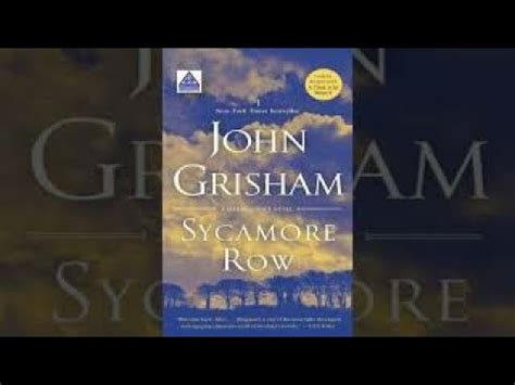 Sycamore Row By John Grisham Youtube