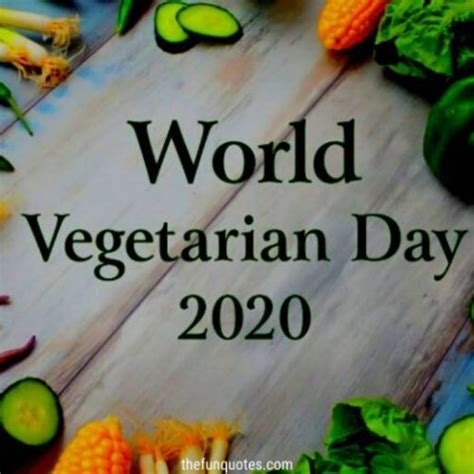 World Vegetarian Day 20 Messages Quotes Greetings 23 Best World