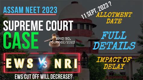 Assam NEET 2023 MBBS Admission EWS Vs NRI Case Full Details