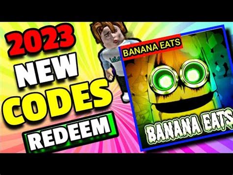 All Secret Banana Eats Codes 2023 Codes For Banana Eats 2023