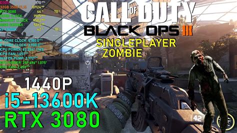 Call Of Duty Black Ops III SP Zombie RTX 3080 13600K 5 1GHz Max